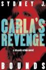 Image for Carla&#39;s Revenge : A Classic Crime Novel