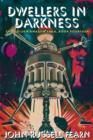 Image for Dwellers in Darkness : The Golden Amazon Saga, Book Fourteen