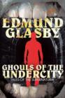 Image for Ghouls of the Undercity