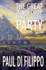 Image for The Great Jones COOP Ten Gigasoul Party (and Other Lost Celebrations)