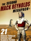 Image for Second Mack Reynolds Megapack: 21 Classic Tales of Science Fiction