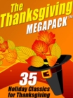 Image for Thanksgiving MEGAPACK(TM): 35 Holiday Classics for Thanksgiving