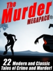 Image for Murder MEGAPACK (TM): 23 Classic and Modern Tales of Crime and Murder