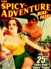 Image for Spicy-Adventure MEGAPACK (TM): 25 Tales from the &quot;Spicy&quot; Pulps