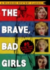 Image for Mac Detective Series 05: The Brave, Bad Girls