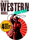 Image for Fifth Western Novel MEGAPACK (TM): 4 Novels of the Old West