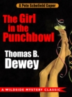 Image for Girl in the Punchbowl: A Pete Schofield Caper