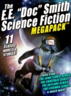 Image for E. E. &amp;quot;Doc&amp;quot; Smith MEGAPACK (TM): 11 Classic Novels and Stories