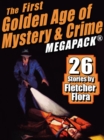 Image for First Golden Age of Mystery &amp; Crime MEGAPACK (TM): Fletcher Flora