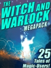 Image for Witch and Warlock Megapack (R): 25 Tales of Magic-users