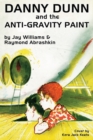 Image for Danny Dunn and the Anti-Gravity Paint