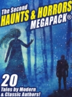 Image for Second Haunts &amp; Horrors MEGAPACK(R): 20 Tales by Modern and Classic Authors