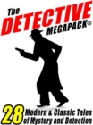 Image for Detective Megapack (R): 28 Tales by Modern and Classic Authors