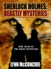 Image for Sherlock Holmes -- Beastly Mysteries