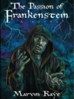 Image for Passion of Frankenstein: A Sequel to Mary Shelley&#39;s &amp;quote;Frankenstein&amp;quote;