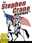 Image for Stephen Crane Megapack: 94 Classic Works by the Author of The Red Badge of Courage
