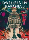 Image for Dwellers in Darkness: The Golden Amazon Saga, Book Fourteen