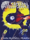 Image for Central Intelligence : The Golden Amazon Saga, Book Seven