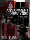 Image for Assignment New York : A Mike Lantry Classic Crime Novel