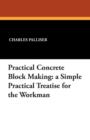 Image for Practical Concrete Block Making