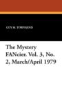 Image for The Mystery Fancier. Vol. 3, No. 2, March/April 1979