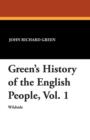 Image for Green&#39;s History of the English People, Vol. 1