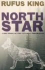 Image for North Star - A Dog Story of the Canadian Northwest