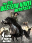 Image for 9th Western Novel MEGAPACK(R): 4 Complete Novels