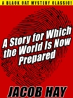 Image for Story for Which the World Is Now Prepared