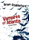 Image for Vampires of Atlantis: A Love Story