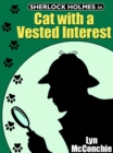 Image for Sherlock Holmes in Cat With A Vested Interest