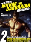 Image for Second Kothar the Barbarian MEGAPACK(R): 2 Sword and Sorcery Novels