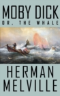 Image for Moby Dick; or, The Whale