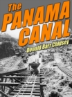 Image for Panama Canal: An Informal History of Its Concept, Building, and Present Status
