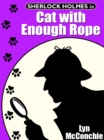 Image for Sherlock Holmes in Cat with Enough Rope