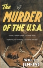 Image for The Murder of the U.S.A.