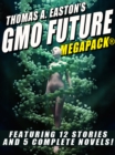 Image for Thomas A. Easton&#39;s GMO Future MEGAPACK(R)