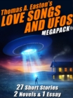 Image for Thomas A. Easton&#39;s Love Songs and UFOs MEGAPACK(R)