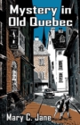 Image for Mystery in Old Quebec