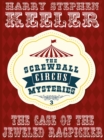 Image for Case of the Jeweled Ragpicker: The Screwball Circus Mysteries, Vol. 3