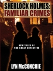 Image for Sherlock Holmes: Familiar Crimes: New Tales of the Great Detective