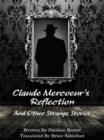 Image for Claude Mercoeur&#39;s Reflection and Other Strange Stories