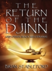Image for Return of the Djinn and Other Black Melodramas
