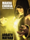 Image for Makra Choria: A Novel of High Fantasy