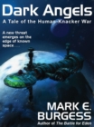 Image for Dark Angels: A Tale of the Human-Knacker War