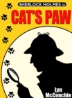Image for Cat&#39;s Paw: A Holmes and Watson / Miss Emily and Mandalay Novella