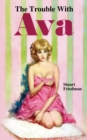 Image for The Trouble with Ava