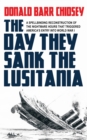 Image for The Day They Sank the Lusitania