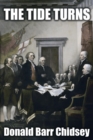 Image for The Tide Turns : An Informal History of the Campaign of 1776 in the American Revolution
