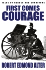 Image for First Comes Courage